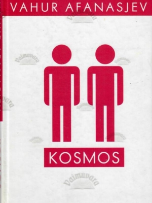 Kosmos – Vahur Afanasjev, 2008