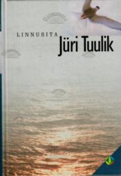 Linnusita - Jüri Tuulik, 2004 Linnusita - Jüri Tuulik, 2004