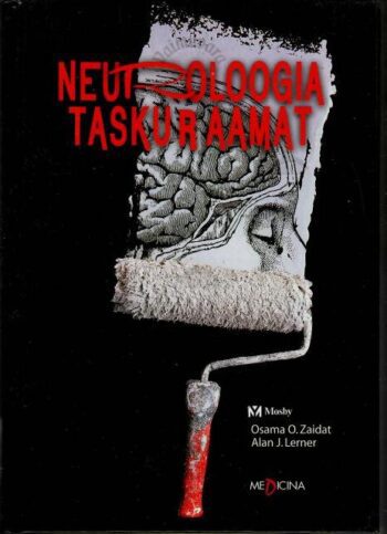 Neuroloogia taskuraamat - Alan J. Lerner, Osama O. Zaidat, 2004 Neuroloogia taskuraamat - Alan J. Lerner, Osama O. Zaidat, 2004