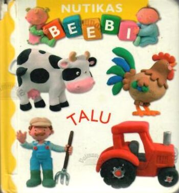 Nutikas beebi. Talu, 2004