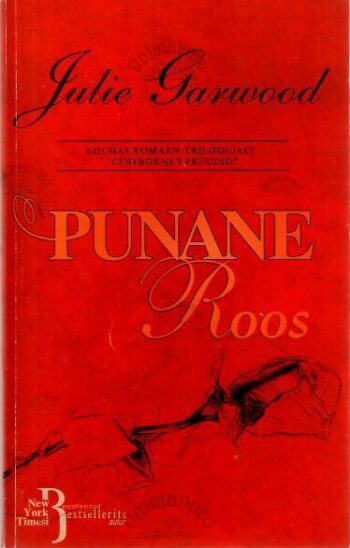 Punane roos - Julie Garwood, 1998 Punane roos - Julie Garwood, 1998