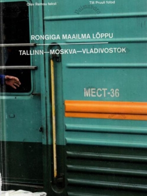 Rongiga maailma lõppu – Olev Remsu , 2009