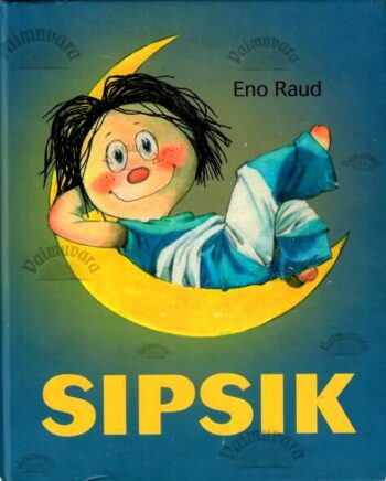 Sipsik - Eno Raud, 2015