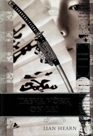 Taeva võrk on lai - Lian Hearn, 2008
