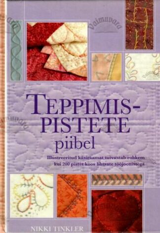 Teppimispistete piibel - Nikki Tinkler, 2007