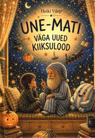 Une-Mati väga uued kiiksulood - Heiki Vilep, 2026