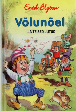 Võlunõel ja teised jutud - Enid Blyton, 2004