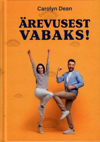 Ärevusest vabaks! - Carolyn Dean, 2025