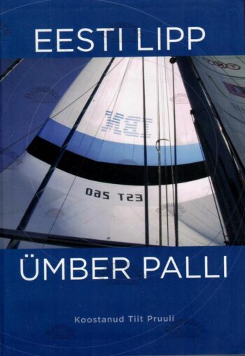 Eesti lipp ümber palli - Tiit Pruuli, 2011 Eesti lipp ümber palli - Tiit Pruuli, 2011