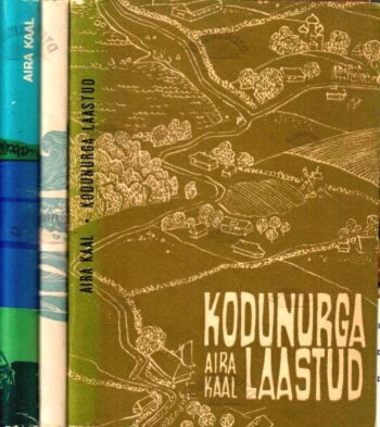 Kodunurga laastud (1-3. osa) - Aira Kaal