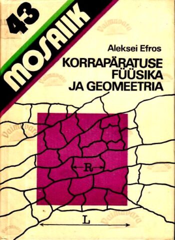 Korrapäratuse füüsika ja geomeetria - Aleksei Lvovitš Efros, 1987 Korrapäratuse füüsika ja geomeetria - Aleksei Lvovitš Efros, 1987