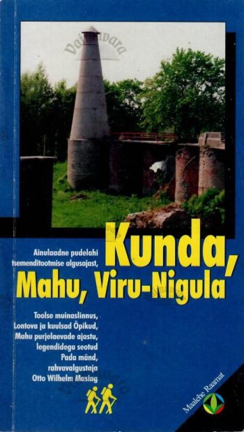 Kunda, Mahu, Viru-Nigula - Helmut Elstrok, 1999