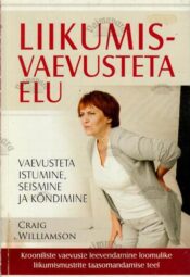 Liikumisvaevusteta elu - Craig Williamson, 2013