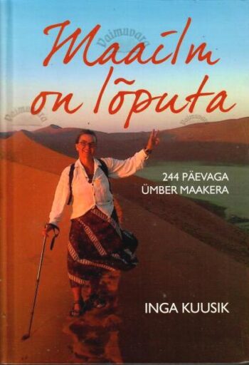 Maailm on lõputa - Inga Kuusik, 2015