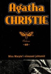 Miss Marple'i viimased juhtumid - Agatha Christie, 2002 Miss Marple'i viimased juhtumid - Agatha Christie, 2002