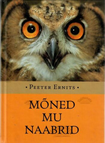 Mõned mu naabrid - Peeter Ernits, 2003 Mõned mu naabrid - Peeter Ernits, 2003