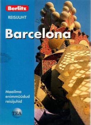 Barcelona. Berlitzi reisijuht - Neil Schlecht, 2006