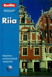 Riia. Berlitzi reisijuht, 2008