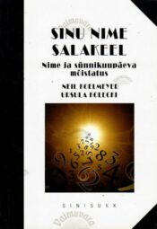 Sinu nime salakeel - Neil Koelmeyer, Ursula Kolecki, 2012