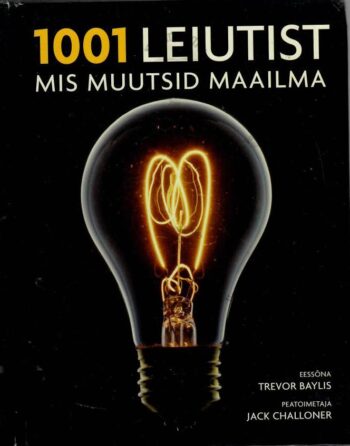 1001 leiutist, mis muutsid maailma, 2010