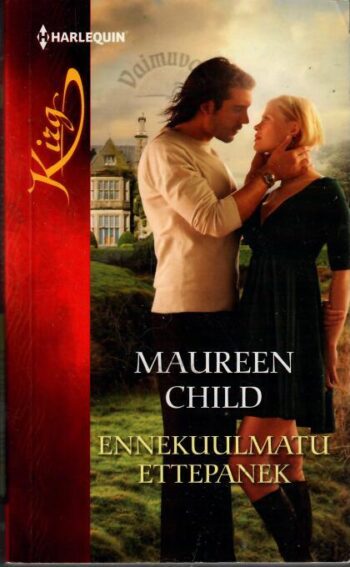 Ennekuulmatu ettepanek Maureen Child, 2013 Ennekuulmatu ettepanek Maureen Child, 2013