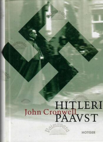 Hitleri paavst - John Cornwell, 2006