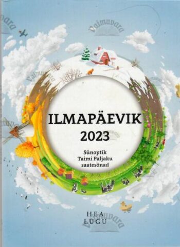 Ilmapäevik 2023 - Taimi Paljak, 2022