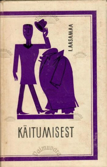 Käitumisest - Iina Aasamaa, 1970