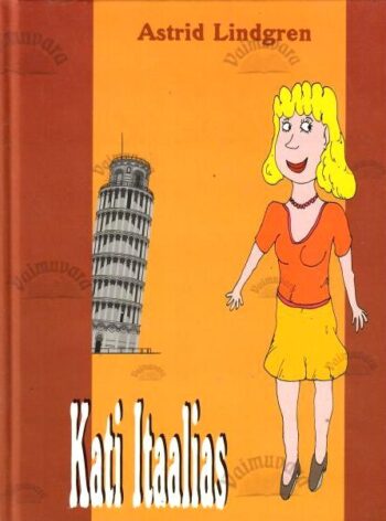 Kati Itaalias - Astrid Lindgren, 2001