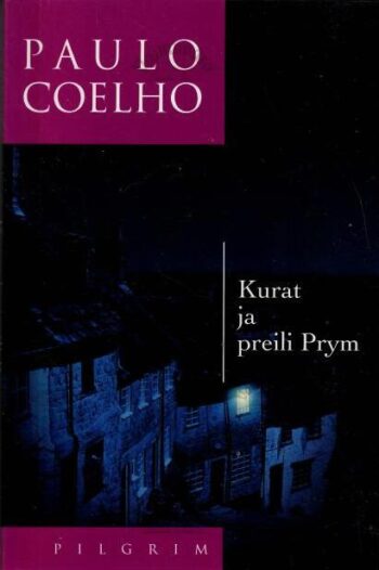 Kurat ja preili Prym - Paulo Coelho, 2007