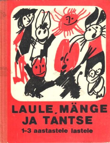 Laule, mänge ja tantse 1-3-aastastele lastele, 1978