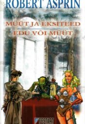 Müüt ja eksiteed. Edu või müüt - Robert Asprin, 2004