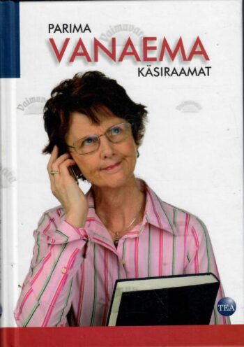 Parima vanaema käsiraamat - Alison Maloney , 2011 Parima vanaema käsiraamat - Alison Maloney , 2011