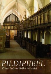 Pildipiibel. Püha Vaimu kiriku vääridel, 2005