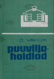 Puuviljahoidlad - Jüri Vahur, 1973
