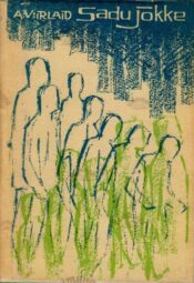 Sadu jõkke - Arved Viirlaid, 1965