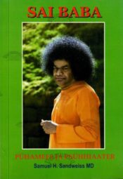Sai Baba Pühamees ja psühhiaater - Dr. Samuel H. Sandweiss