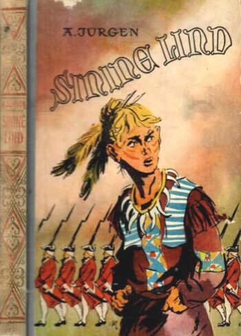 Sinine lind. Irokeeside kasupoeg - Anna Jürgen, 1958