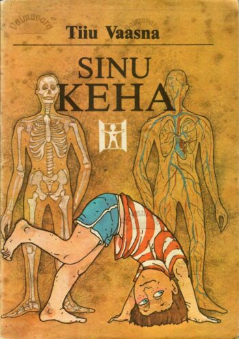 Sinu keha -Tiiu Vaasna, 1993 Sinu keha -Tiiu Vaasna, 1993