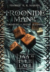 Troonide mäng. Jää ja tule laul I/1 ja I/2 - George R. R. Martin, 2017
