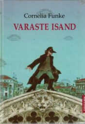Varaste isand - Cornelia Funke, 2006