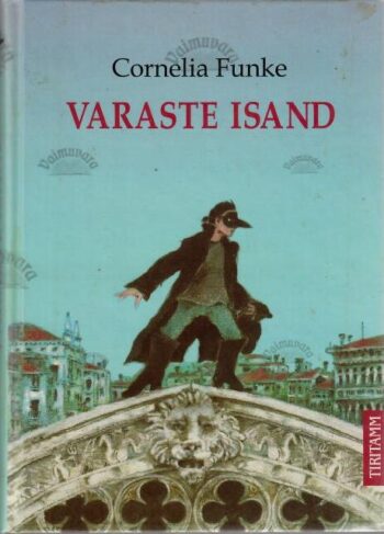 Varaste isand - Cornelia Funke, 2006