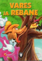 Vares ja rebane. Loomavalmid, 2001