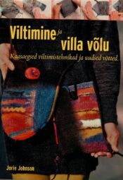 Viltimine ja villa võlu, 2009