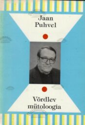 Võrdlev mütoloogia - Jaan Puhvel , 2021
