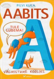 Aabits. Valmistume kooliks - Pilvi Kula, 2006