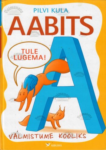 Aabits. Valmistume kooliks - Pilvi Kula, 2006