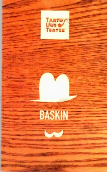 Baskin ehk Nalja põhivormid - Ivar Põllu, 2016