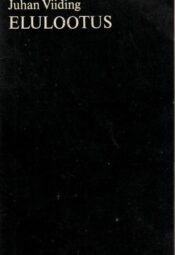 Elulootus - Juhan Viiding, 1980