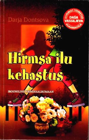 Hirmsa ilu kehastus - Darja Dontsova, 2013 Hirmsa ilu kehastus - Darja Dontsova, 2013